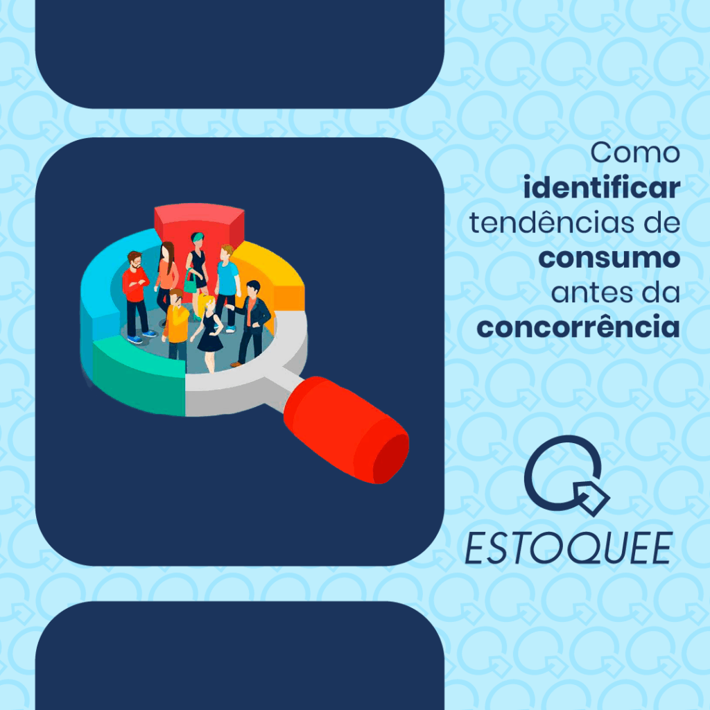 Como identificar tendencias de consumo antes da concorrência