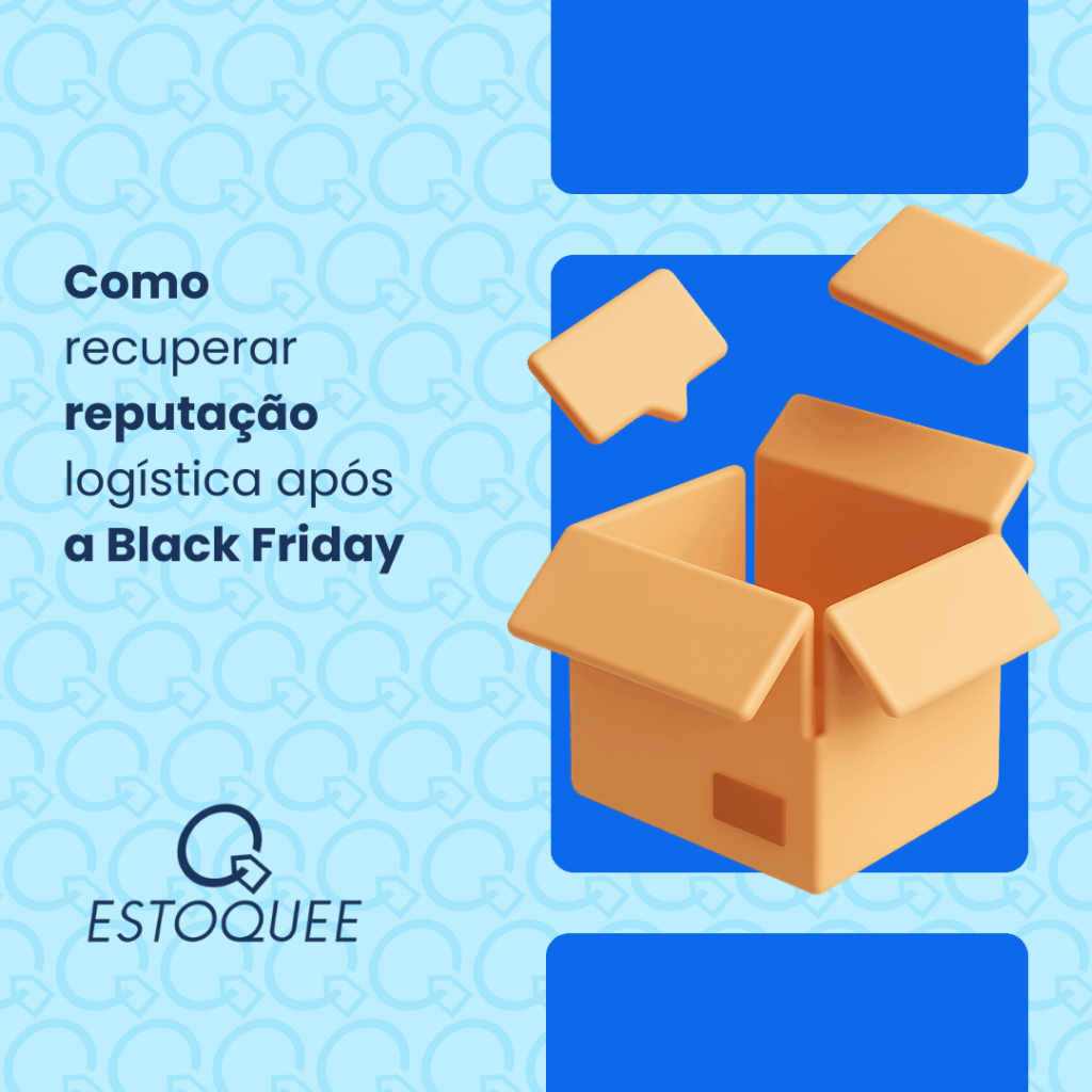 Arte em layout azul claro com padrão de setas circulares. À esquerda, o texto “Como recuperar reputação logística após a Black Friday”. À direita, um ícone 3D de caixa aberta com peças flutuando, simbolizando reorganização logística. Na parte inferior esquerda, o logo da Estoquee.