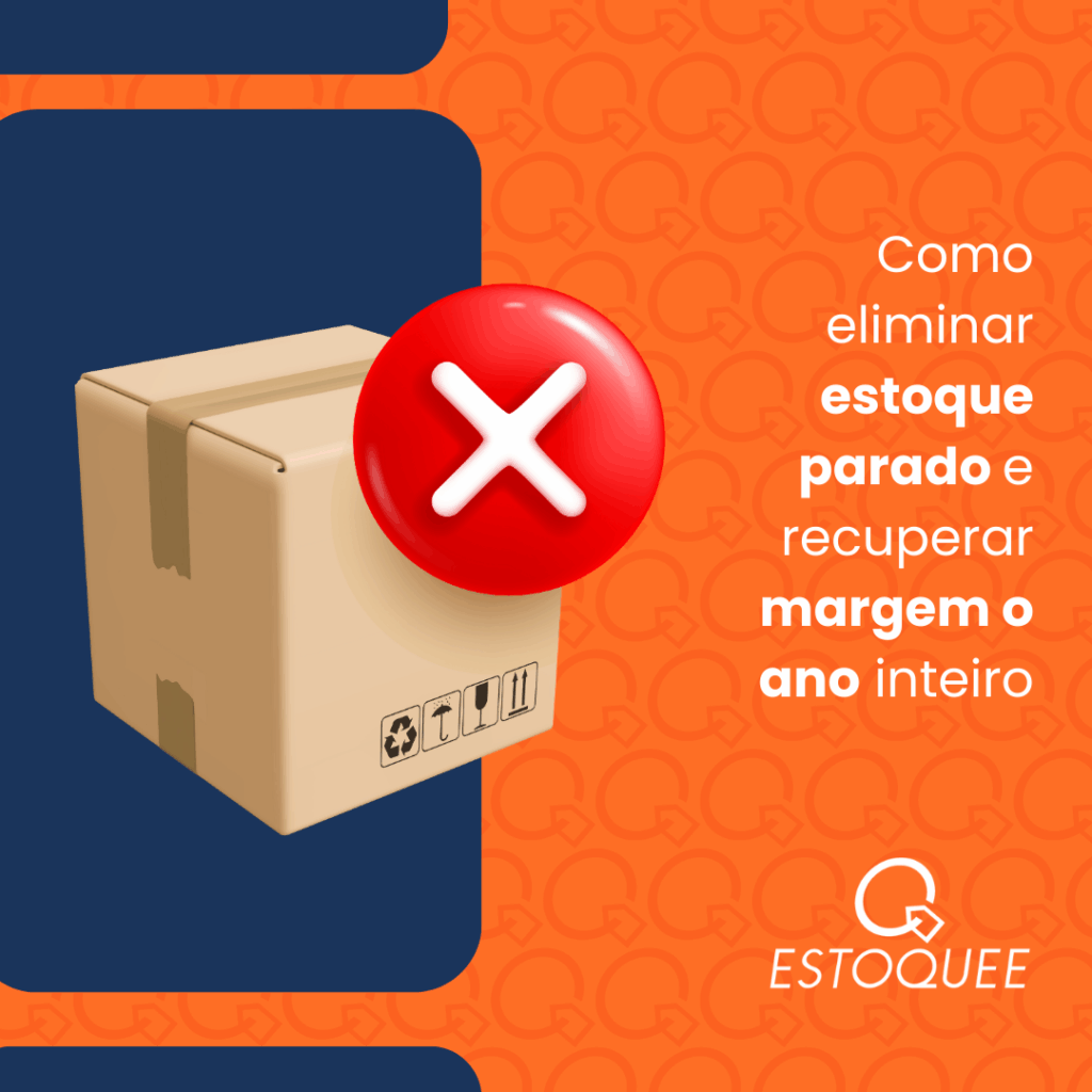 Arte com caixa de papelão e ícone de alerta, destacando o tema ‘Como eliminar estoque parado e recuperar margem o ano inteiro’, na identidade visual da Estoquee.
