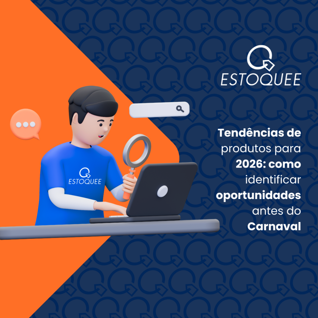 Ilustração de um seller analisando tendências no notebook com lupa, ao lado do título ‘Tendências de produtos para 2026: como identificar oportunidades antes do Carnaval’, na identidade visual da Estoquee.