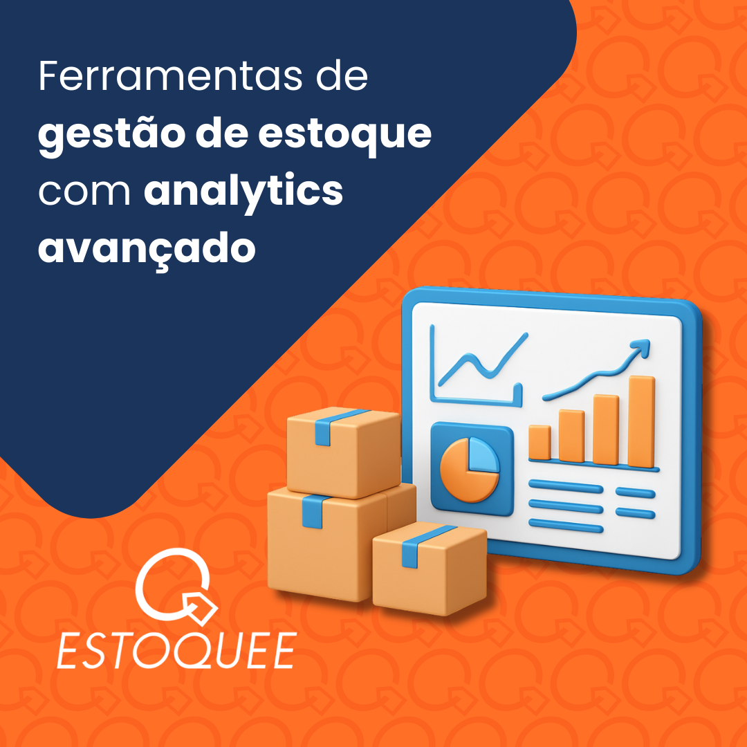 Ferramentas de gestão de estoque com analytics avançado